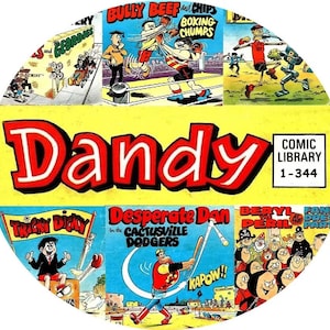 Puede incluir: Un collage circular de portadas de cómics vintage. La palabra "Dandy" se muestra prominentemente en rojo y blanco. Los títulos de los cómics incluyen "Bully Beef and Chips Boxing Chumps" y "Desperate Dan in the Cactusville Dodgers".