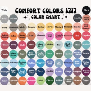 May include: A Comfort Colors 1717 color chart featuring a grid of circular paint swatches in various shades. The text reads Comfort Colors 1717 Color Chart, with labels for each color including White, Black, Gray, Granite, Graphite, Terracotta, Ivory, Sandstone, Khaki, Banana, Butter, Citrus, Mustard, Monarch, Peachy, Neon Red Orange, Bright Salmon, Melon, Burnt Orange, Yam, Blossom, Neon Pink, Crunchberry, Watermelon, Red, Paprika, Crimson, Berry, Chili, Brick, Island Reef, Celedon, Bay, Chalky Mint, Moss, Seafoam, Cumin, Island Green, Sage, Blue Spruce, Light Green, Grass, Hemp, Emerald, Washed Denim, Denim, Chambray, Hydrangea, Lagoon Blue, Flo Blue, Sapphire, Mystic Blue, Ice Blue, Periwinkle, Blue Jean, China Blue, Midnight, Topaz Blue, Royal Caribe, True Navy, Navy, Orchid, Violet, Grape, Vineyard, Boysenberry, Wine, Espresso, Mango, Heliconia, Kiwi, Clover, Willow, Tumbleweed, Brown, and Pepper.