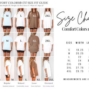 May include: A Comfort Colors 1717 size fit guide chart displaying t-shirts in sizes S through 2XL. The chart includes a table with width and length measurements in inches, ranging from 18.25 to 29.75 inches wide and 26.6 to 33.5 inches long.