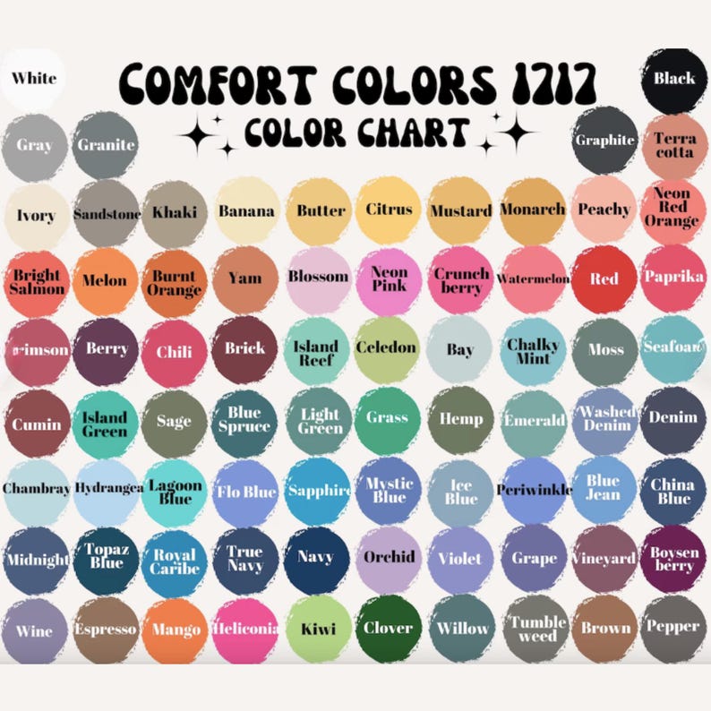 May include: A color chart titled "COMFORT COLORS 1212 COLOR CHART" with a variety of color swatches. Colors include White, Black, Gray, Granite, Ivory, Sandstone, Khaki, Banana, Butter, Citrus, and many more.