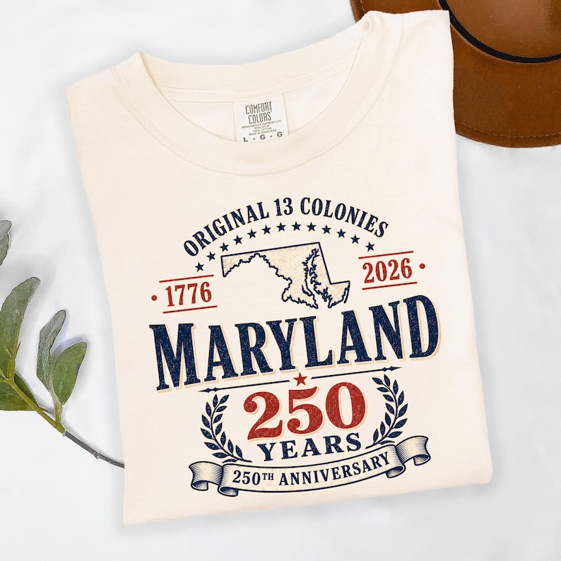 Custom Maryland 13 Colonies Shirt, Semiquincentennial Tee, Custom State 250th Anniversary Shirt, Patriotic USA History Buff Gift,original 13 tee,Semiquincentennial,america 250 tee,usa history shirt,custom usa shirt,colonial tee,state map shirt,heritage shirt, patriotic shirt,4th of july tee,1776 2026 Shirt,independence tee,250th birthday tee
