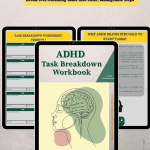 May include: An ADHD Task Breakdown Workbook is displayed on a tablet, with the title in bold yellow text. The cover features a line drawing of a brain and a face. The workbook aims to help break down tasks into manageable steps.