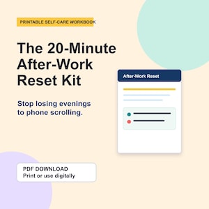 After Work Reset PDF | 20-Minute Evening Burnout Recovery Routine | Stop Feeling Drained Every Night | Printable Digital Download