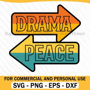 Könnte beinhalten: Grafikdesign mit zwei Pfeilen in entgegengesetzte Richtungen. Der obere Pfeil zeigt "DRAMA" in Orange und Gelb, während der untere Pfeil "PEACE" in Gelb und Türkis anzeigt. Das Design enthält den Text "FOR COMMERCIAL AND PERSONAL USE" und Dateitypoptionen.