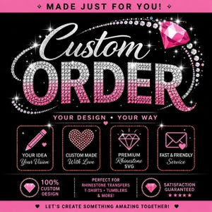 May include: A black graphic sign featuring the text Custom Order in silver and pink rhinestone-style lettering. A large pink diamond graphic is at the top right. Four square icons display a pencil, heart, diamond, and envelope with text.