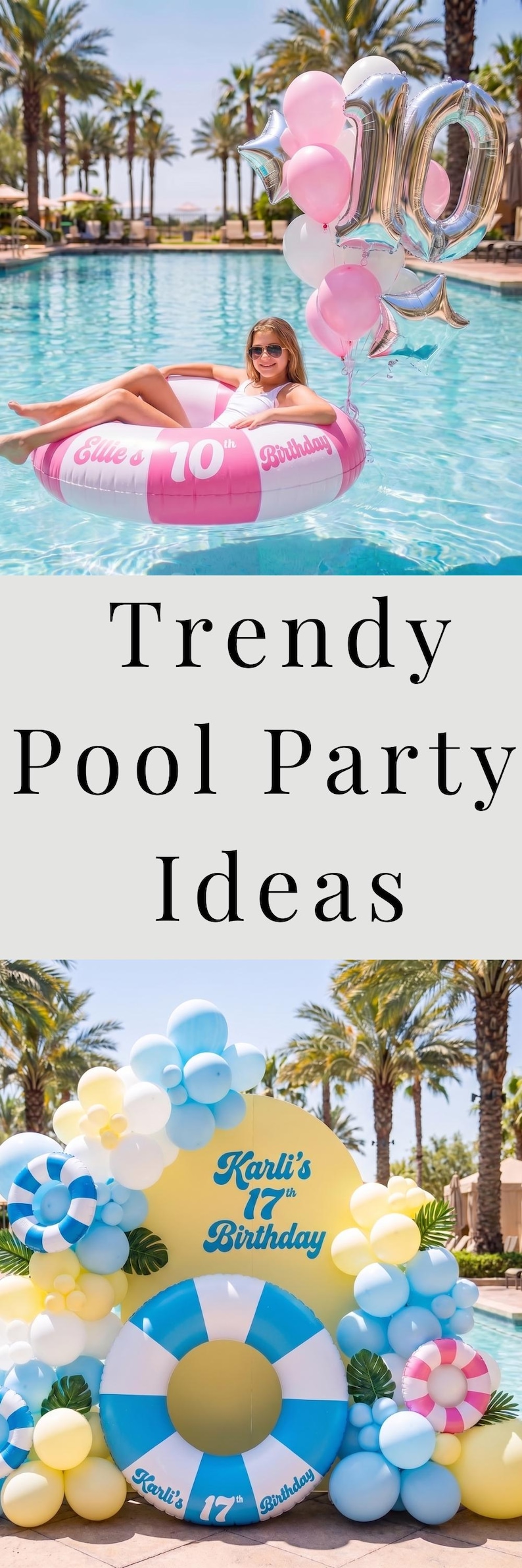 May include: A pink and white striped pool float with the text Ellie's 10th Birthday, accompanied by silver number 10 balloons and pink and white balloons. A yellow circular backdrop with the text Karli's 17th Birthday and blue and white floats.