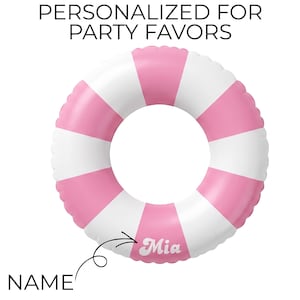 May include: An inflatable pool float featuring a pink and white striped pattern. The text "PERSONALIZED FOR PARTY FAVORS" appears at the top, and the word "NAME" is at the bottom with an arrow pointing to the name "Mia" on a pink stripe.