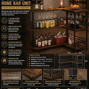 Peut inclure: Bar en forme de L avec une finition marron rustique et un cadre en métal noir. Il comprend des supports à verres intégrés, 3 niveaux de rangement et un grand plan de travail. Dimensions totales : 120 cm L x 90 cm l x 110 cm H. Capacité de charge maximale : 99 kg.