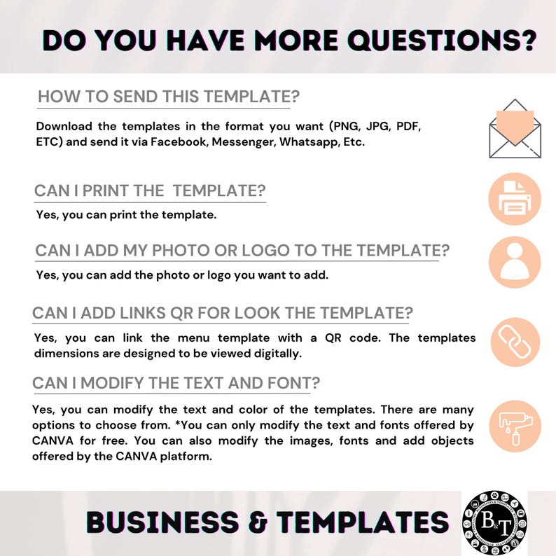 May include: A promotional graphic with the text "DO YOU HAVE MORE QUESTIONS?" and answers to common template inquiries. The graphic includes icons and the text "BUSINESS & TEMPLATES". The color scheme is black, white, and peach.