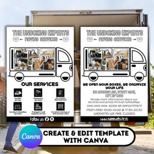 May include: Two white and black moving service flyers. The flyers feature a van illustration with text: "THE UNBOXING EXPERTS - MOVING SERVICES." Services include forklift, packaging, furniture handling, transport, and storage. Contact info and Canva logo are included.