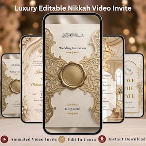 May include: A digital wedding invitation displayed on smartphones. The design features ornate gold filigree and a central seal. The text reads "Wedding Invitation" and "11.07.2026". Additional screens show event details and a "Save the Date" message. The words "Luxury Editable Nikkah Video Invite" are at the top.