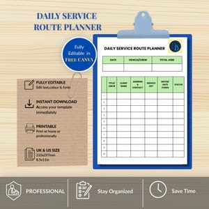 May include: A Daily Service Route Planner template on a blue clipboard. The document features columns for date, vehicle, crew, total jobs, job number, client name, address, contact, service key, notes, and status. It is fully editable in Canva.