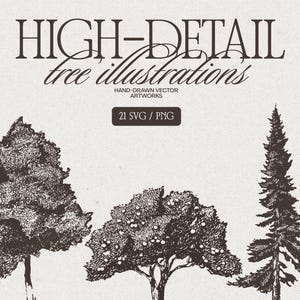 Puede incluir: Una colección digital de 21 ilustraciones de árboles dibujadas a mano en formatos SVG y PNG. El texto dice HIGH-DETAIL tree illustrations HAND-DRAWN VECTOR ARTWORKS 21 SVG / PNG. Tres dibujos de árboles en tinta negra sobre fondo claro.