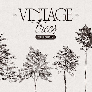 May include: A digital graphic set featuring nine dark brown ink-style tree illustrations on a light beige background. The text reads VINTAGE TREES, 9 ELEMENTS, SVG, and PNG. The trees vary in shape and height, showcasing detailed sketch lines.