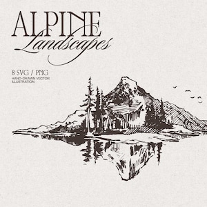 Op de afbeelding: Een donkerbruine, handgetekende vectorillustratie van een berglandschap met dennenbomen en een weerspiegeling in het water. De tekst luidt ALPINE LANDSCAPES, 8 SVG / PNG en HAND-DRAWN VECTOR ILLUSTRATION. Een zwerm vogels is in de lucht te zien.