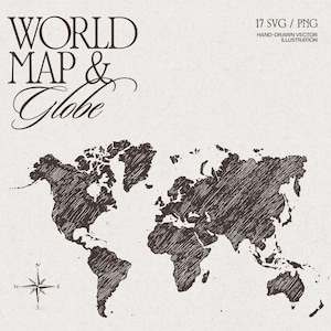 May include: A black and white hand-drawn vector illustration of a world map and globe. The text reads World Map & Globe, 17 SVG / PNG, and Hand-Drawn Vector Illustration. A compass rose is positioned in the lower left corner of the map.