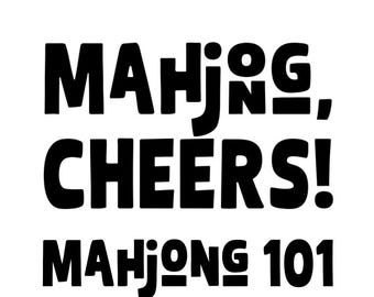 Mahjong 101, a Beginners Guide to Playing Mahjong