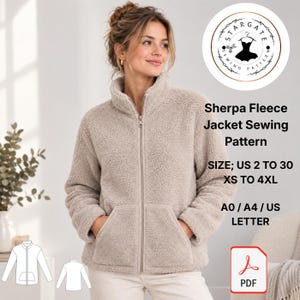May include: A beige sherpa fleece jacket with a high collar, full-length front zipper, and two front pockets. Text reads: Stargate Sewing Pattern, Sherpa Fleece Jacket Sewing Pattern, Size; US 2 to 30, XS to 4XL, A0 / A4 / US Letter, PDF.