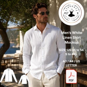 May include: A white linen shirt mockup. The image shows a man wearing a white linen shirt. The text on the image says "Men's White Linen Shirt Mockup" and "SIZE: US 36 to 56 S to 4XL". The image also includes a PDF icon.