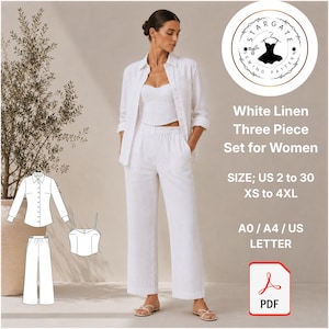 May include: A white three-piece linen set consisting of a button-down shirt, a cropped camisole, and wide-leg trousers. The image includes a Stargate Sewing Pattern logo, text stating White Linen Three Piece Set for Women, sizes US 2 to 30, and PDF format.