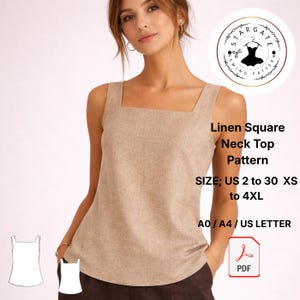 Puede incluir: Un patrón de top cuadrado de lino beige. La imagen muestra a una mujer usando el top. El texto en la imagen dice "Linen Square Neck Top Pattern" y "SIZE; US 2 to 30 XS to 4XL". El patrón está disponible en formato PDF A0/A4/US LETTER.