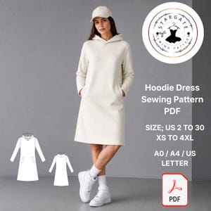 May include: A cream-colored long-sleeve hoodie dress with a hood and side pockets, paired with a matching baseball cap and white sneakers. The image includes text: Stargate Sewing Pattern PDF, Size US 2 to 30, XS to 4XL, A0/A4/US Letter.