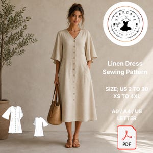 May include: A beige linen dress with a V-neckline, button-down front, and wide sleeves. Text reads: Stargate Sewing Pattern, Linen Dress Sewing Pattern, Size; US 2 to 30 XS to 4XL, A0 / A4 / US Letter, PDF. Includes a technical line drawing of the dress.