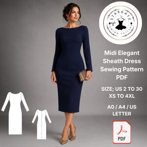 Puede incluir: Un vestido tubo azul marino de manga larga con escote barco y largo midi. La imagen incluye texto: Stargate Sewing Pattern, Midi Elegant Sheath Dress Sewing Pattern PDF, Size US 2 to 30, XS to 4XL, A0/A4/US Letter, y un icono de PDF.