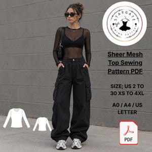 May include: A sheer mesh long-sleeve top and black cargo trousers with side pockets. The image includes text: Stargate Sewing Pattern, Sheer Mesh Top Sewing Pattern PDF, Size US 2 to 30 XS to 4XL, A0 / A4 / US Letter, and a PDF icon.