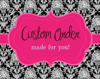 Custom Order for Mike Marisi