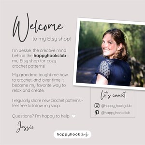 May include: A graphic for an Etsy shop, featuring the text "Welcome to my Etsy shop!" and "happyhookclub." It includes a photo of a smiling woman and social media handles. The shop offers cozy crochet patterns.