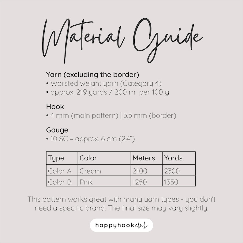 May include: A beige material guide with black handwritten text. The guide lists yarn, hook, and gauge specifications. It includes a table with yarn color, meters, and yards. The text "happyhookclub" is at the bottom.