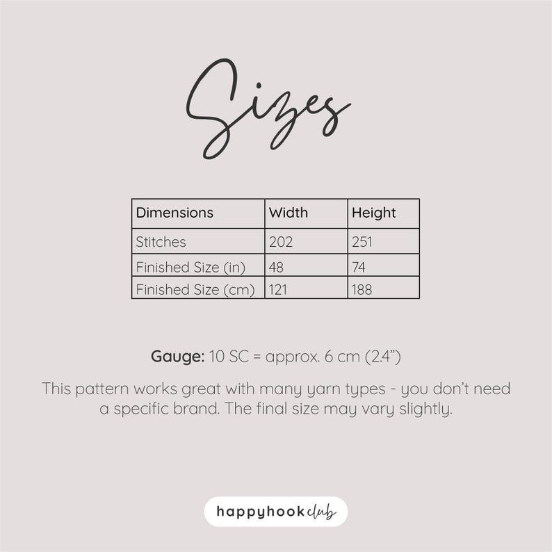 May include: A cream-colored graphic with the word "Sizes" in cursive script. A table shows dimensions: 48" x 74" finished size, or 121 cm x 188 cm. The gauge is 6 cm (2.4"). The Happy Hook Club logo is at the bottom.