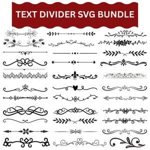 May include: A collection of black text dividers in various ornate designs. The dividers include floral, heart, and geometric patterns. The text "TEXT DIVIDER SVG BUNDLE" is displayed in white on a maroon banner at the top.