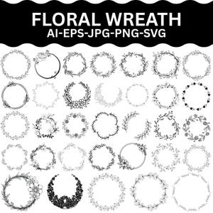 May include: A black and white illustration showcasing a variety of floral wreath designs. The image presents numerous circular wreaths, each with unique floral and leaf arrangements. The text at the top reads "FLORAL WREATH" and "AI-EPS-JPG-PNG-SVG".