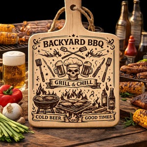 Tabla de cortar para barbacoa en el patio trasero SVG, archivo de grabado Grill And Chill, diseño divertido de cocina Pitmaster, regalo para papá parrillero, PNG láser, decoración rústica