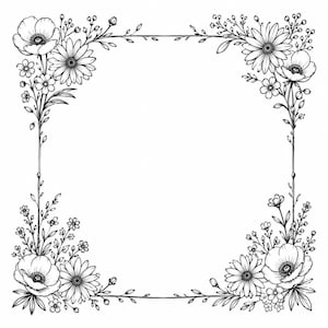 May include: Black and white floral border design featuring detailed illustrations of various flowers, including daisies and poppies, arranged in each corner. The design is a square frame with delicate stems and leaves.