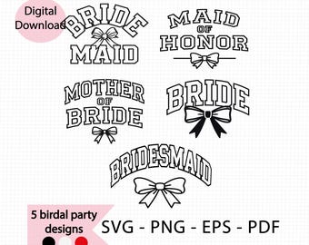 Bridal Party SVG Bundle, Bride Bow Varsity Clipart (Digital Download)