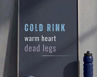 Cold Rink Warm Heart Dead Legs Print, Funny Hockey Poster, Athlete Wall Decor, Hockey Girl Room Art
