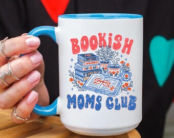 Bookish Moms Club Mug, Funny Mom Book Lover Coffee Mug, Mother's Day Gift Cool Mama Reader Mug For Mom BookTok Mug, Book Club Gift for Her