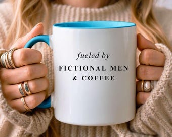Fictional Men Mug Fueled By Fictional Men And Coffee Cup Bookish Mug Booktok Merch, Romance Reader Gift, Smut Reader Mug, Gift For Her, 15oz