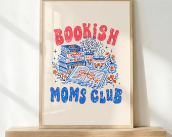 Bookish Moms Club Sign, Digital Print Printable Wall Art, Cool Mama Book Lover Gift, Bookish Decor Poster Book Lover Download, Gift for Her