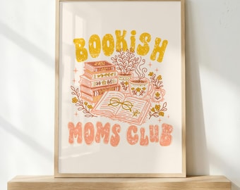 Bookish Moms Club Sign, Digital Print Printable Wall Art, Cool Mama Book Lover Gift, Bookish Decor Poster Book Lover Download, Gift for Her