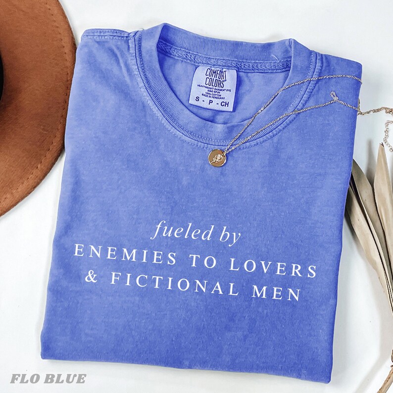 Fueled by Fictional Men & Enemies to Lovers Shirt, Dark Romance Tee, Book Lover Gift, Comfort Colors BookTok Shirt, Romance Reader Trope image 4