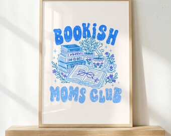Bookish Moms Club Sign, Digital Print Printable Wall Art, Cool Mama Book Lover Gift, Bookish Decor Poster Book Lover Download, Gift for Her