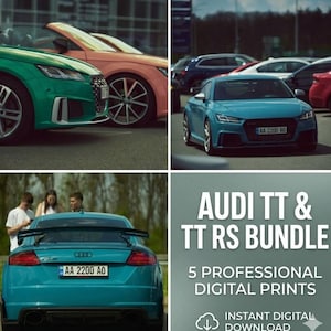 May include: A collection of five professional digital prints featuring Audi TT and TT RS cars in various colors, including yellow, green, and blue. The image includes the text "AUDI TT & TT RS BUNDLE" and "INSTANT DIGITAL DOWNLOAD".