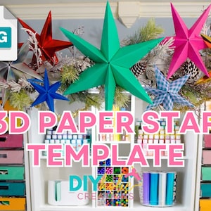 Könnte beinhalten: Eine Präsentation von bunten 3D-Papiersternen in verschiedenen Farben, darunter Rot, Grün, Pink und Gold. Die Sterne sind mit Grün und Tannenzapfen angeordnet. Das Bild enthält auch den Text "3D PAPER STAR TEMPLATE" und "DIY CREATES".