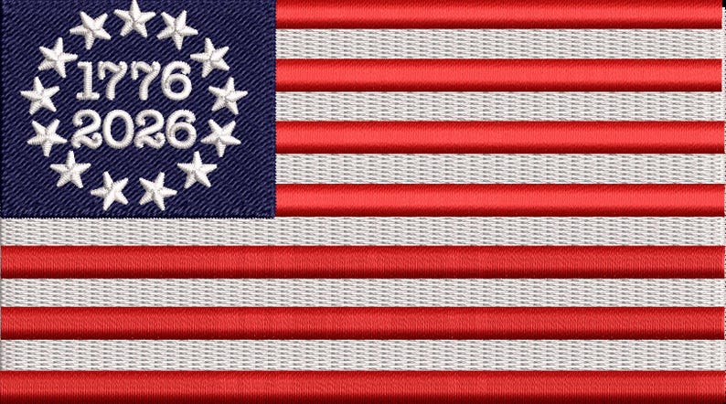 May include: Embroidered flag featuring red and white stripes with a blue canton. The canton displays a circle of white stars surrounding the numbers "1776" and "2026". The flag design is reminiscent of the American flag.