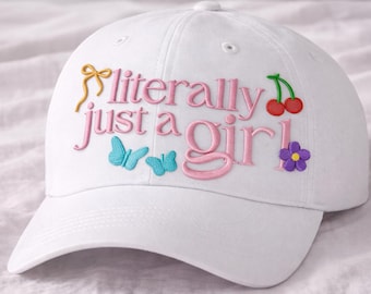 Literally Just A Girl – Embroidery File | TikTok Trend Hat Design (Digital Download)