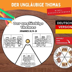 May include: A circular educational graphic with the text "DER UNGLÄUBIGE THOMAS" and "JOHANNES 20,19-29". It features illustrations of biblical scenes, a German flag, and the words "DEUTSCHE VERSION". Colored pencils are placed on the top left.